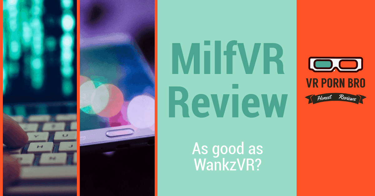 Is milfvr a good porn site?